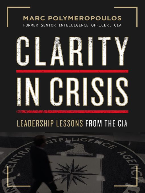 Title details for Clarity in Crisis by Marc E. Polymeropoulos - Available